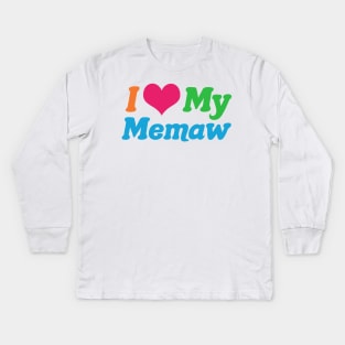 I Love My Memaw Kids Long Sleeve T-Shirt